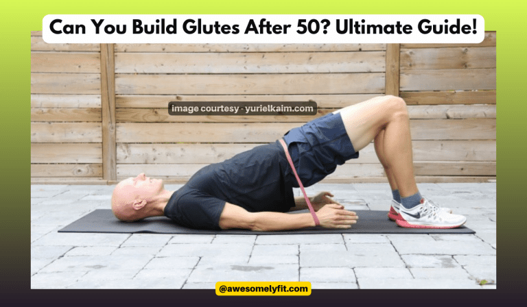 Can You Build Glutes After 50? Ultimate Guide!