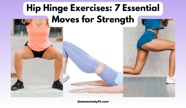 Hip Hinge Exercises: 7 Essential Moves for Strength